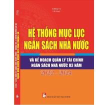 he-thong-muc-luc-ngan-sach-nha-nuoc-va-ke-hoach-quan-ly-tai-chinh-ngan-sach-nha-nuoc-03-nam-2022-2024