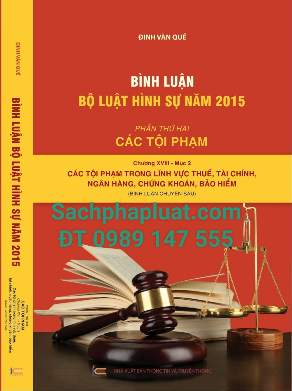 Bình luận Bộ luật Hình sự năm 2015 (Phần thứ hai - Các tội phạm), Chương XVIII, Mục 2: Các tội phạm trong lĩnh vực thuế, tài chính, ngân hàng, chứng khoán, bảo hiểm