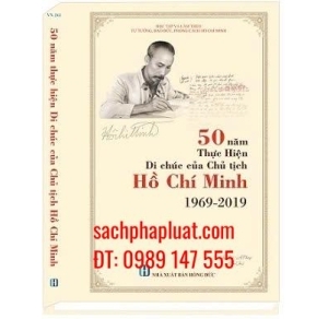 50 năm thực hiện di chúc của chủ tịch hồ chí minh 