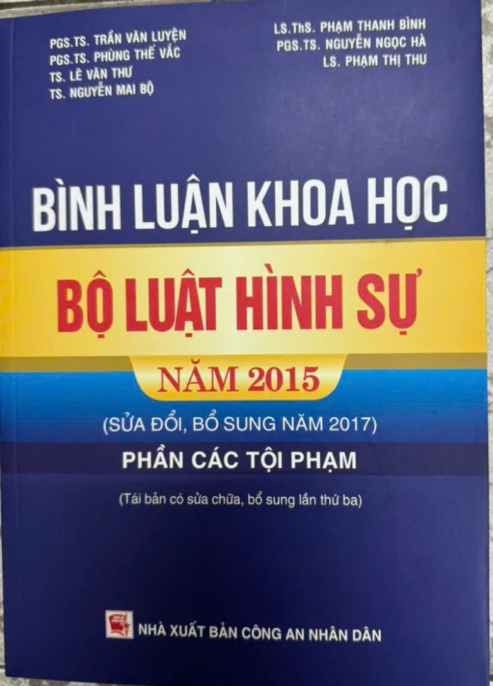 Bình luận khoa học Bộ luật Hình sự năm 2015 sửa đổi, bổ sung năm 2017 - Phần các tội phạm 