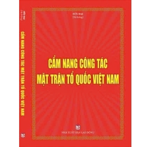 Cẩm nang nghiệp vụ công tác dành cho ủy ban mặt trận tổ quốc các cấp