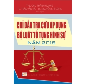 sách Chỉ dẫn tra cứu áp dụng Bộ luật Tố tụng hình sự năm 2015