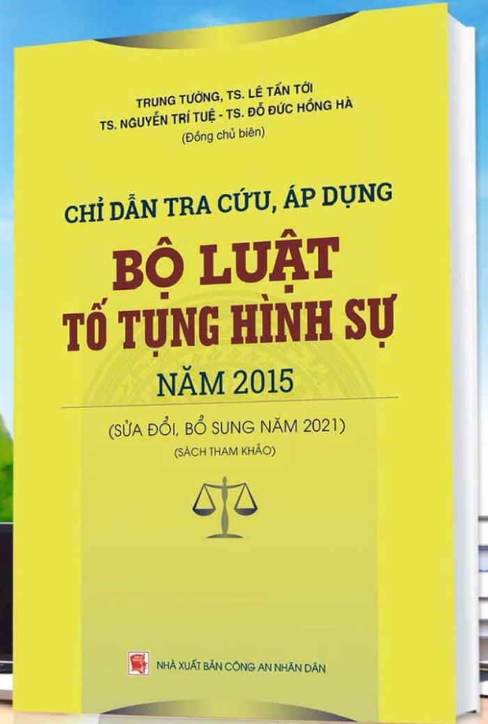 Chỉ dẫn tra cứu, áp dụng Bộ luật Tố tụng hình sự năm 2015 sửa đổi, bổ sung năm 2021