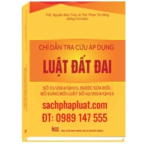 Chỉ dẫn tra cứu áp dụng Luật Đất đai số 31/2024/QH15 Được sửa đổi, bổ sung) bởi Luật số 43/2024/QH15