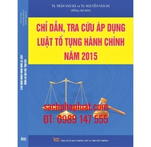 Chỉ dẫn tra cứu áp dụng Luật tố tụng hành chính năm 2015