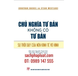 Chủ nghĩa tư bản không có tư bản Sự trỗi dậy của nền kinh tế vô hình