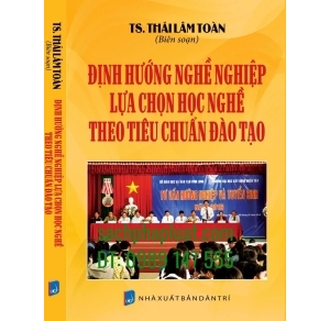 Định hướng nghề nghiệp lựa chọn học nghề theo tiêu chuẩn nghề đào tạo