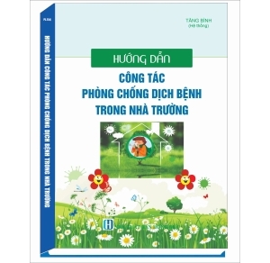 Hướng dẫn công tác phòng chống dịch bệnh trong nhà trường