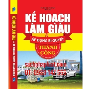 Kế hoạch làm giàu và áp dụng bí quyết thành công