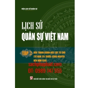 Lịch sử quân sự Việt Nam tập 2 Đấu tranh giành độc lập tự chủ Từ năm 179 trước Công nguyên đến năm 938