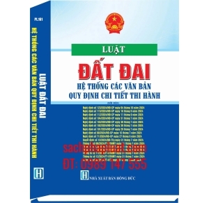 Sách Luật đất đai hệ thống các văn bản quy định chi tiết thi hành