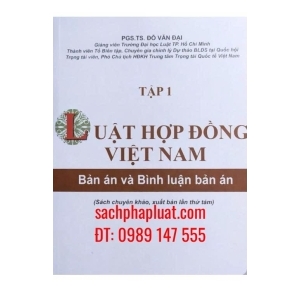 Luật Hợp Đồng Việt Nam - Bản Án Và Bình Luận Bản Án Tập 1 