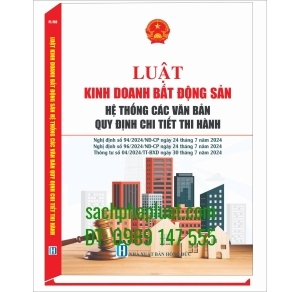 Luật kinh doanh bất động sản hệ thống các văn bản quy định chi tiết thi hành