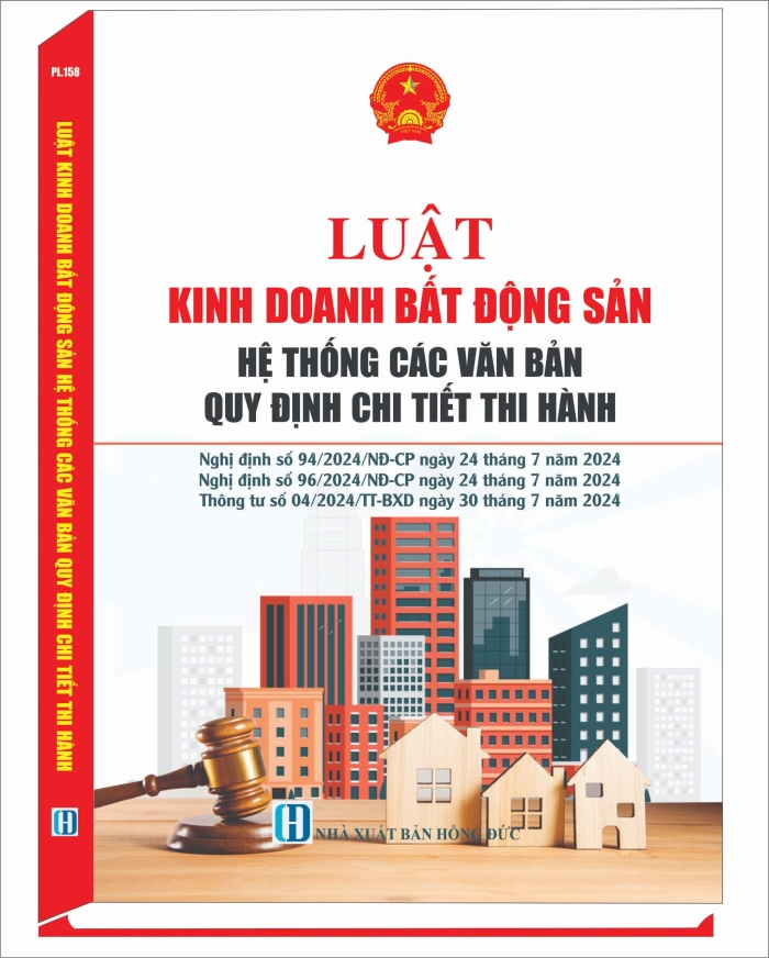 Luật kinh doanh bất động sản hệ thống các văn bản quy định chi tiết thi hành