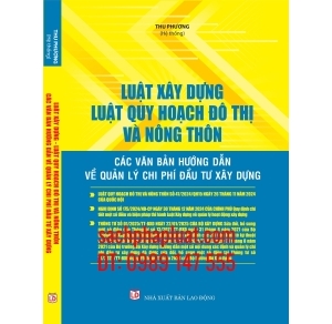 Luật xây dựng - luật quy hoạch đô thị và nông thôn các văn bản hướng dẫn về quản lý chi phí đầu tư xây dựng