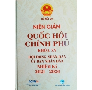 Niên giám Quốc hội, Chính phủ khóa XV và Hội đồng nhân dân, Ủy ban nhân dân nhiệm kỳ 2021-2026