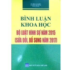 sách Bình luận Khoa học Bộ luật hình sự năm 2015 sửa đổi bổ sung năm 2017