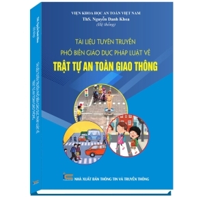 Tài liệu tuyên truyền phổ biến giáo dục pháp luật về trật tự an toàn giao thông 