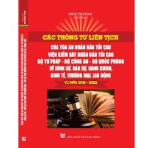 Các thông tư liên tịch của Toà án nhân dân tối cao, Viện kiểm sát nhân dân tối cao. Bộ tư pháp - Bộ công an - Bộ quốc phòng về hình sự, dân sự, hành chính kinh tế, thương mại, lao động từ năm 2016 đến 2023 