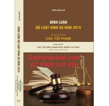 Bình luận Bộ luật Hình sự năm 2015 Phần thứ hai Các tội phạm Chương XXIV Các tội xâm phạm hoạt động tư pháp