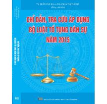 Chỉ dẫn tra cứu áp dụng Bộ luật Tố tụng dân sự năm 2015