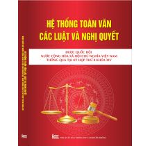 Hệ thống toàn văn các luật và Nghị Quyết được Quốc Hội nước cộng hòa xã hội chủ nghĩa Việt Nam thông qua tại kỳ họp thứ 8 khóa XIV 