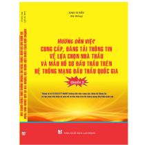 Hướng dẫn thi hành luật đấu thầu, lựa chọn nhà thầu đảm bảo chạnh tranh trong đấu thầu