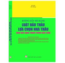 Hướng Dẫn Thi Hành Luật Đấu Thầu, Lựa Chọn Nhà Thầu, Đảm Bảo Cạnh Tranh Trong Đấu Thầu