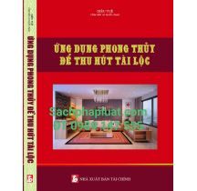 Ứng dụng phong thủy để thu hút tài lộc