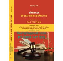 Bình luận Bộ luật Hình sự năm 2015 phần thứ hai Các tội phạm trong lĩnh vực thuế, tài chính, ngân hàng, chứng khoán, bảo hiểm