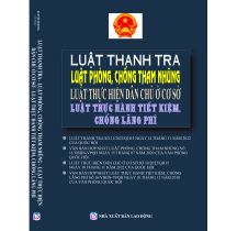 Luật thanh tra Luật phòng chống tham nhũng Luật thực hiện dân chủ cơ sở Luật thực hành tiết kiệm chống lãng phí