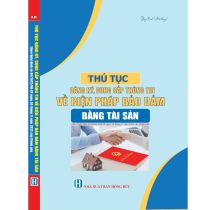 Thủ tục đăng ký, cung cấp thông tin về biện pháp bảo đảm bằng tài sản