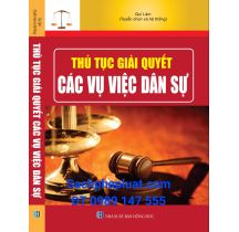 Thủ tục giải quyết các vụ việc dân sự