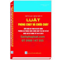 Những Quy Định Mới Về Luật Phòng Cháy Và Chữa Cháy Điều Kiện An Toàn Và Xây Dựng Phương Án Phòng Cháy, Chữa Cháy Tại Các Cơ Sở (Hiệu Lực Áp Dụng Từ 01-01-2021)