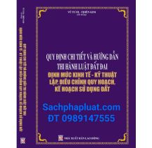 Quy định chi tiết và hướng dẫn thi hành Luật Đất đai Định mức kinh tế kỹ thuật lập, điều chỉnh quy hoạch, kế hoạch sử dụng đất