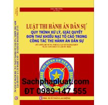 Luật thi hành án dân sự quy trình xử lý giải quyết đơn thư khiếu nại tố cáo trong công tác thi hành án dân sự 