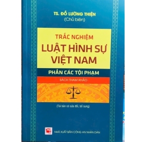 sách Trắc nghiệm Luật Hình sự Việt Nam phần các tội phạm